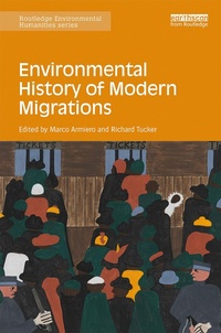 Enlarge image Cover: Environmental History of Modern Migrations - Routledge