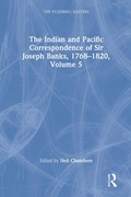 Abbildung von: The Indian and Pacific Correspondence of Sir Joseph Banks, 1768-1820, Volume 5 - Routledge
