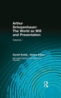 Cover: Arthur Schopenhauer: The World as Will and Presentation - Routledge