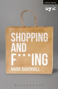 Enlarge image Cover: Shopping and F***ing - Methuen Drama