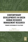 Cover: Contemporary Developments in Green Human Resource Management Research - Routledge