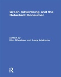 Cover: Green Advertising and the Reluctant Consumer - Routledge
