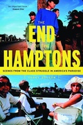 Cover: The End of the Hamptons - New York University Press