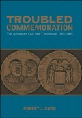 Cover: Troubled Commemoration - LSU Press
