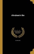 Cover: Abraham's Ike - Wentworth Press