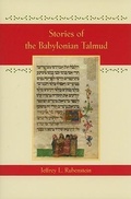 Cover: Stories of the Babylonian Talmud - Johns Hopkins University Press