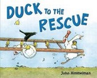 Enlarge image Cover: Duck to the Rescue - Henry Holt & Company