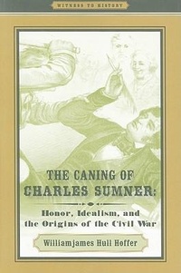 Abbildung von: The Caning of Charles Sumner - Johns Hopkins University Press