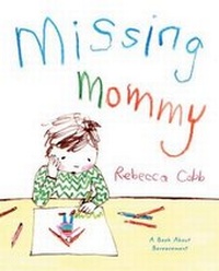 Abbildung von: Missing Mommy - Henry Holt & Company