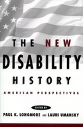Cover: The New Disability History - New York University Press