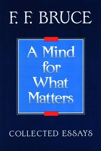 Enlarge image Cover: A Mind for What Matters - William B Eerdmans Publishing Co