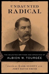 Enlarge image Cover: Undaunted Radical - LSU Press