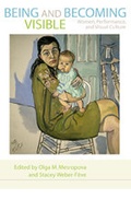 Cover: Being and Becoming Visible - Johns Hopkins University Press