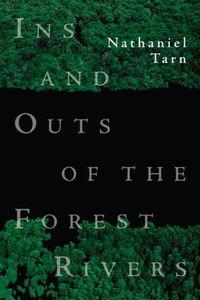 Enlarge image Cover: Ins & Outs of the Forest Rivers - New Directions Publishing Corporation