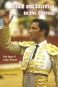 Cover: Ritual and Sacrifice in the Corrida - University Press of Florida