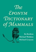 Cover: The Eponym Dictionary of Mammals - Johns Hopkins University Press