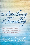 Cover: The Overflowing of Friendship - Johns Hopkins University Press