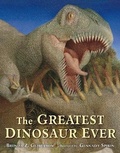 Cover: The Greatest Dinosaur Ever - St Martin's Press