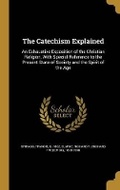 Cover: The Catechism Explained - Wentworth Press