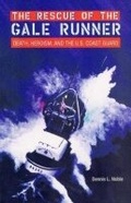 Cover: The Rescue of the ""Gale Runner - University Press of Florida