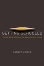 Cover: Getting Schooled - Metropolitan Books (imprint of Henry Holt & Company)
