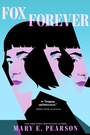 Cover: Fox Forever - Henry Holt and Co. (BYR)