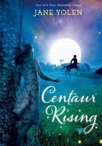 Enlarge image Cover: Centaur Rising - Henry Holt & Company