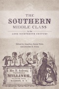 Cover: The Southern Middle Class in the Long Nineteenth Century - Louisiana State University Press