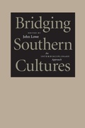 Cover: Bridging Southern Cultures - Louisiana State University Press