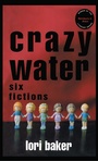 Cover: Crazy Water - New York University Press