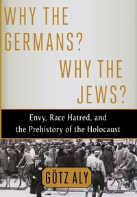 Enlarge image Cover: Why the Germans? Why the Jews? - Henry Holt & Company Inc
