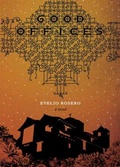 Cover: Good Offices - New Directions Publishing Corporation