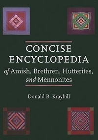 Enlarge image Cover: Concise Encyclopedia of Amish, Brethren, Hutterites, and Mennonites - Johns Hopkins University Press