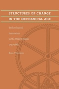 Cover: Structures of Change in the Mechanical Age - Johns Hopkins University Press