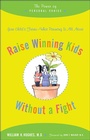 Cover: Raise Winning Kids without a Fight - Johns Hopkins University Press