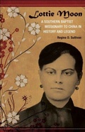 Cover: Lottie Moon - University of Pennsylvania Press, Inc.