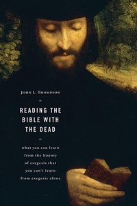 Enlarge image Cover: Reading the Bible with the Dead - Eerdmans