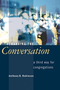 Enlarge image Cover: Changing the Conversation - William B Eerdmans Publishing Co
