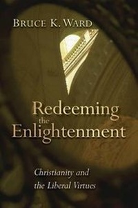 Enlarge image Cover: Redeeming the Enlightenement - William B Eerdmans Publishing Co