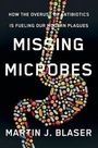 Cover: Missing Microbes - Henry Holt & Company