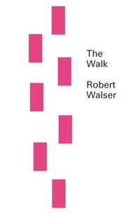 Enlarge image Cover: The Walk - New Directions Publishing Corporation