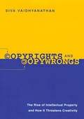 Cover: Copyrights and Copywrongs - New York University Press