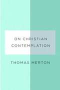 Cover: On Christian Contemplation - New Directions Publishing Corporation