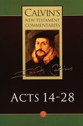 Bild: Calvin's New Testament Commentaries: The Acts of the Apostles 14-28 Vol 7 - William B Eerdmans Publishing Co