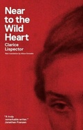 Cover: Near to the Wild Heart - New Directions Publishing Corporation