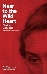 Abbildung von: Near to the Wild Heart - New Directions Publishing Corporation