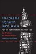 Cover: Louisiana Legislative Black Caucus - LSU Press