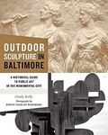 Cover: Outdoor Sculpture in Baltimore - Johns Hopkins University Press