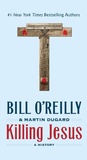 Cover: Killing Jesus - Henry Holt and Co.