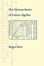 Cover: The Chinese Roots of Linear Algebra - Johns Hopkins University Press